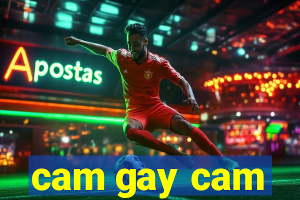 cam gay cam